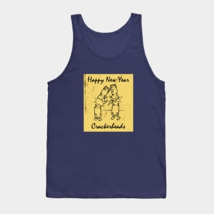 Happy New Year Crackerheads Tank Top